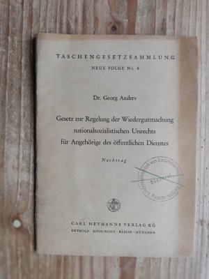 antiquarisches Buch – Georg Anders – Gesetz zur Regelung der Wiedergutmachung nationalsozialistischen Unrechts für Angehörige des öffentlichen Dienstes