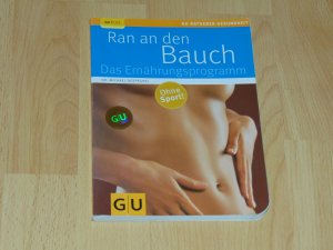 gebrauchtes Buch – Michael Despeghel – Ran an den Bauch. Das Ernährungsprogramm