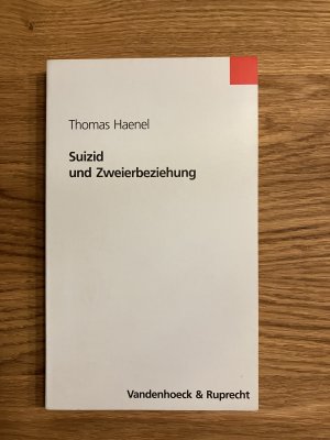 gebrauchtes Buch – Thomas Haenel – Suizid und Zweierbeziehung