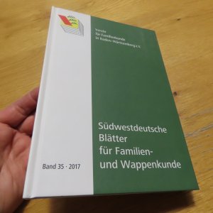 Südwestdeutsche Blätter für Familien- und Wappenkunde. BAND 35 - 2017