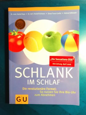 gebrauchtes Buch – Heßmann, Gabriele; Pape, Detlef; Schwarz, Rudolf; Trunz-Carlisi, Elmar; Gillessen, Helmut – Schlank im Schlaf - Das Kochbuch UND: Schlank im Schlaf ("Die Sensations-Diät")