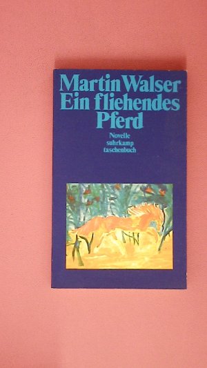 gebrauchtes Buch – Martin Walser – EIN FLIEHENDES PFERD. Novelle