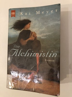 gebrauchtes Buch – Kai Meyer – Die Alchimistin