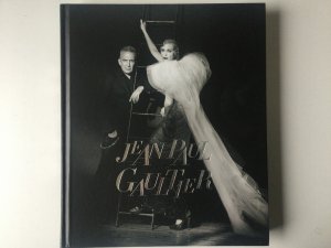 Jean Paul Gaultier. From the sidewalk to the catwalk ------- Gebundene Ausgabe