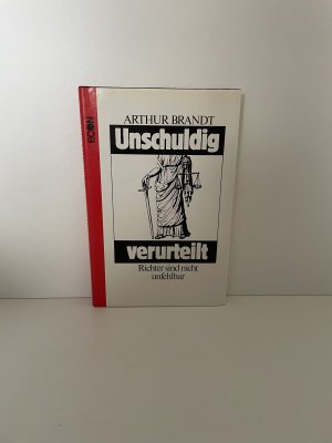 Unschuldig verurteilt - Richter sind nicht unfehlbar