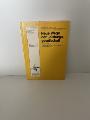 Neue Wege der Leistungsgesellschaft