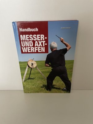 gebrauchtes Buch – Dieter Führer – Handbuch Messer- und Axtwerfen