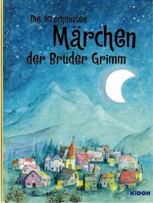 gebrauchtes Buch – Jacob Grimm – Die 10 schönsten Märchen der Brüder Grimm