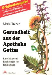 gebrauchtes Buch – Maria Treben – Gesundheit aus der Apotheke Gottes - Ratschläge und Erfahrungen mit Heilkräutern