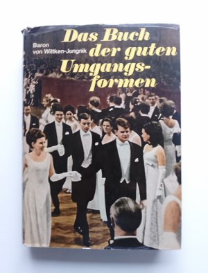 Das Buch der guten Umgangsformen