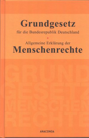 gebrauchtes Buch – Grundgesetz für die Bundesrepublik Deutschland. Allgemeine Erklärung der Menschenrechte