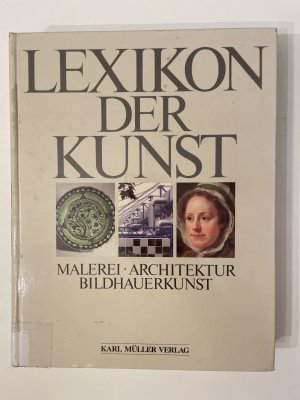 Lexikon der Kunst -Malerei - Architektur - Bildhauerkunst Band 6