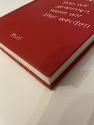 gebrauchtes Buch – Wilhelm Schmid – Gelassenheit - Was wir gewinnen, wenn wir älter werden