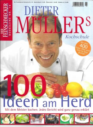 gebrauchtes Buch – Dieter Müller, Michael Holz, Kersten Wetenkamp – Der Feinschmecker Bookazine 18: Dieter Müllers Kochschule - 100 Ideen am Herd