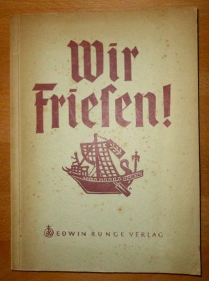 antiquarisches Buch – Gregor Heinrich – Wir Friesen!