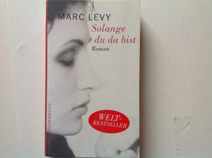 gebrauchtes Buch – Marc Levy – Solange du da bist