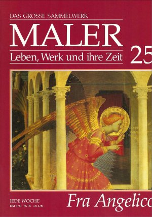 Fra Angelico - Das grosse Sammelwerk - Maler - Leben, Werk und Ihre Zeit - 25