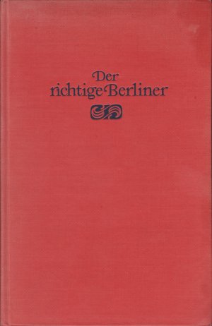 Der richtige Berliner in Wörtern und Redensarten