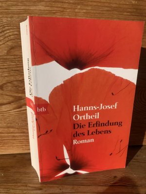 gebrauchtes Buch – Hanns-Josef Ortheil – Die Erfindung des Lebens. Roman