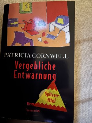 gebrauchtes Buch – Cornwell, Patricia D – Vergebliche Entwarnung