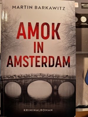 gebrauchtes Buch – Martin Barkawitz – Amok in Amsterdam