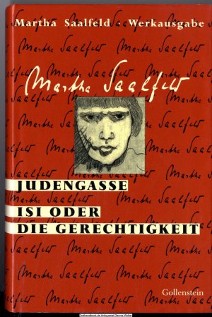 Werkausgabe in Einzelbänden. Bd. 5., Romane. - 2. Judengasse / Isi oder die Gerechtigkeit : zwei Romane