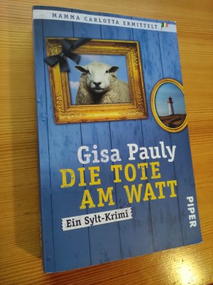 gebrauchtes Buch – Gisa Pauly – Die Tote am Watt - ein Sylt-Krimi