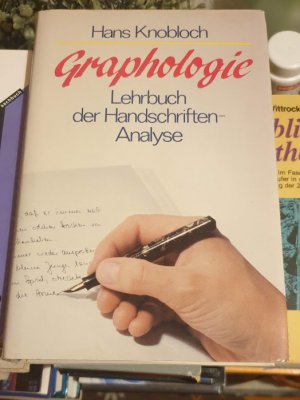 gebrauchtes Buch – Hans Knobloch – Graphologie - Lehrbuch der Handschriften-Analyse