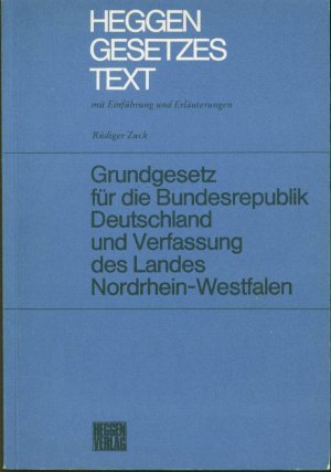 Grundgesetz für die Bundesrepublik Deutschland und Verfassung des Landes Nordrhein-Westfalen