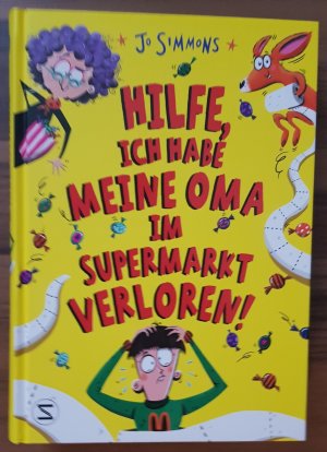 gebrauchtes Buch – Jo Simmons – Hilfe, ich habe meine Oma im Supermarkt verloren!