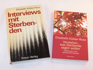 Interviews mit Sterbenden / + ein weiteres Buch v. E.K-R.