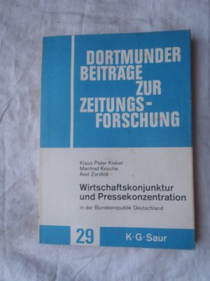 Wirtschaftskonjunktur und Pressekonzentration in der Bundesrepublik Deutschland