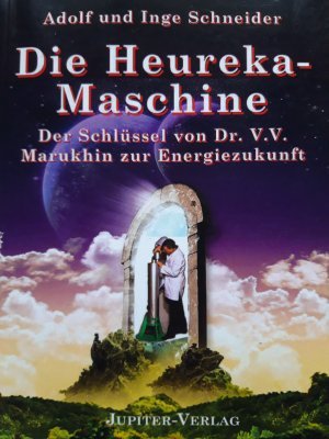 Die Heureka-Maschine [Unbekannter Einband]