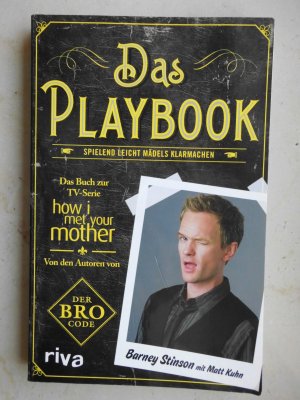 gebrauchtes Buch – Barney Stinson – Das Playbook. Spielend leicht Mädels klarmachen