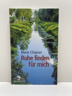 gebrauchtes Buch – Marie Chapian – Ruhe finden für mich