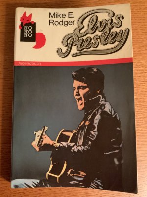 gebrauchtes Buch – Rodger, Mike E – Elvis Presley