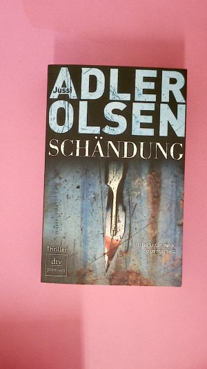 gebrauchtes Buch – Jussi Adler-Olsen – SCHÄNDUNG. 24787. Thriller