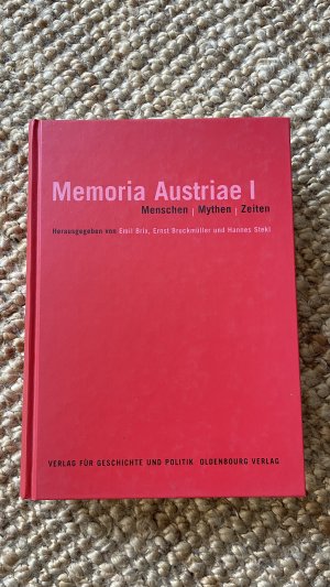 gebrauchtes Buch – Emil Brix, Ernst Bruckmüller – Memoria Austriae, Bd 1: Menschen, Mythen, Zeiten