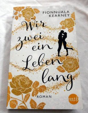 gebrauchtes Buch – Fionnuala Kearney – Wir zwei ein Leben lang