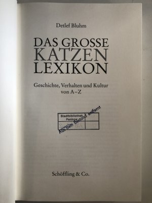 gebrauchtes Buch – Detlef Bluhm – Das grosse Katzen-Lexikon - Geschichte, Verhalten und Kultur von A - Z