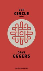 gebrauchtes Buch – Dave Eggers – DER CIRCLE