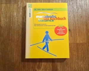 gebrauchtes Buch – Wolf Funfack – Metabolic Balance - das Kochbuch