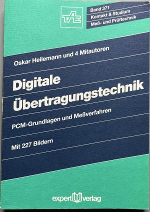 Digitale Übertragungstechnik - PCM-Grundlagen und Messverfahren