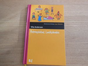 Petruschkas Lackschuhe - für Kinder - Süddeutsche Zeitung junge Bibliothek Band 21