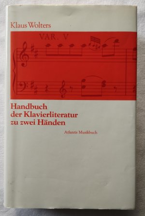 Handbuch der Klavierliteratur. Klaviermusik zu zwei Händen. Dritte, revidierte und erweiterte Auflage.