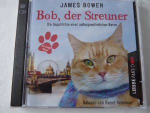 gebrauchtes Hörbuch – James Bowen – Bob, der Streuner - Die Geschichte einer außergewöhnlichen Katze.  2 CDs