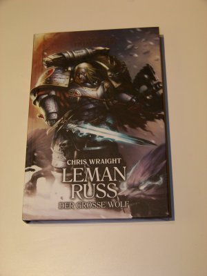 Leman Russ Der Große Wolf Chris Wraight Horus Heresy Primarchs Warhammer 40K