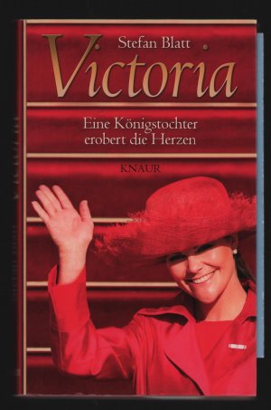 Victoria /Eine Königstochter erobert die Herzen