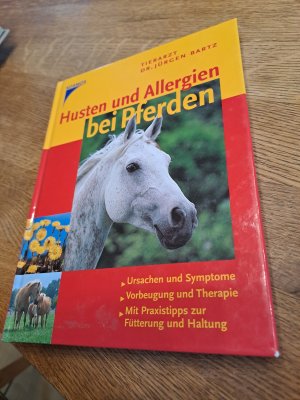 gebrauchtes Buch – Jürgen Bartz – Husten und Allergien bei Pferden