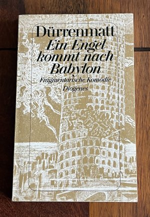 gebrauchtes Buch – Friedrich Dürrenmatt – Ein Engel kommt nach Babylon - Eine fragmentarische Komödie in drei Akten